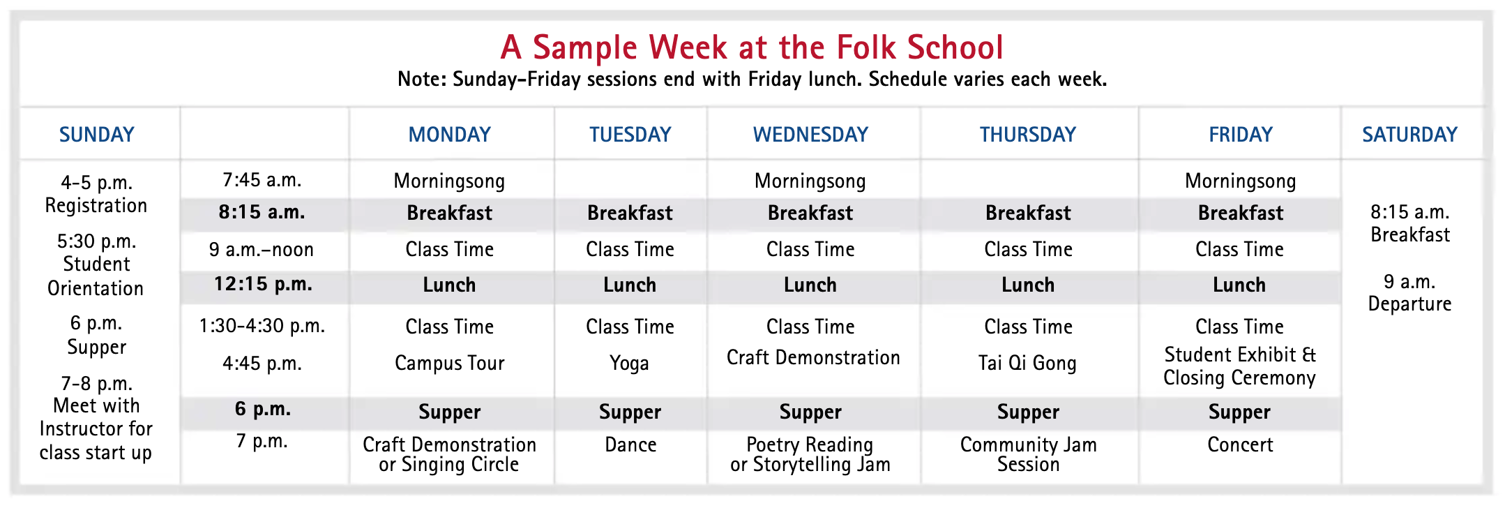 Sample weeklong schedule