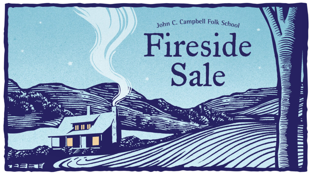 Join us for our annual Fireside Sale!