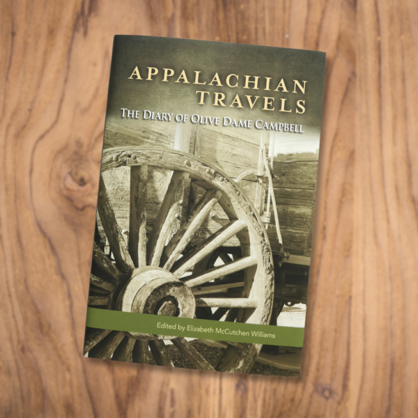 Appalachian Travels - Edited by Elizabeth McCutchen Williams