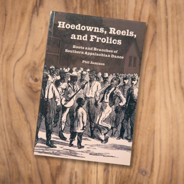 Hoedowns. Reels, and Frolics