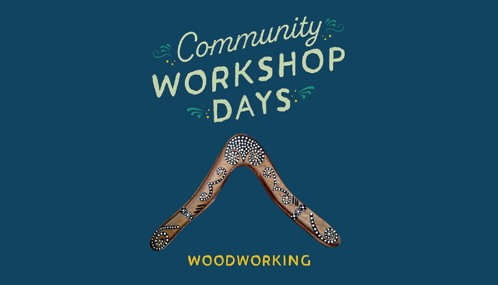 Community Workshop Days: Make Your Own Boomerang with Robert Owens